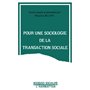 Pour une sociologie de la transaction sociale