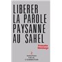 Libérer la parole paysanne au Sahel