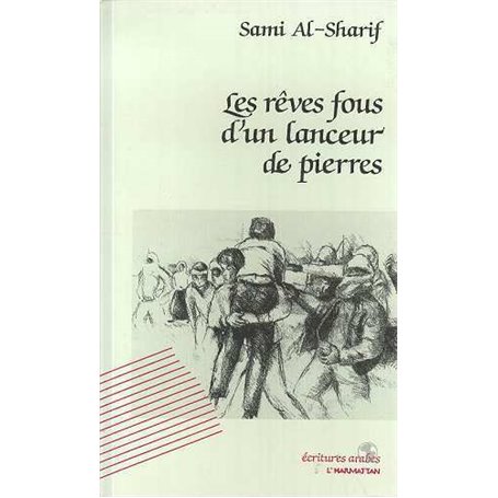 Les rêves fous d'un lanceur de pierres