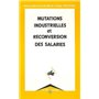 Mutations industrielles et reconversions des salaires