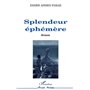 Spendeur éphémère