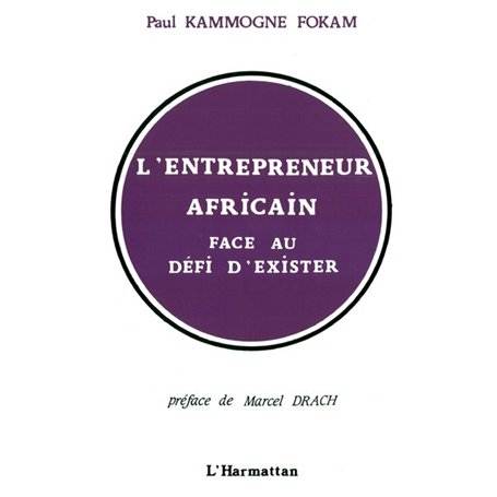 L'entrepreneur africain face au défi d'exister