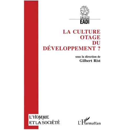 La culture, otage du développement ?