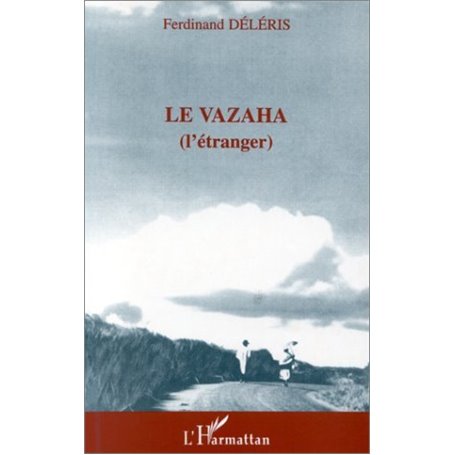 Le Vazaha (L'étranger)