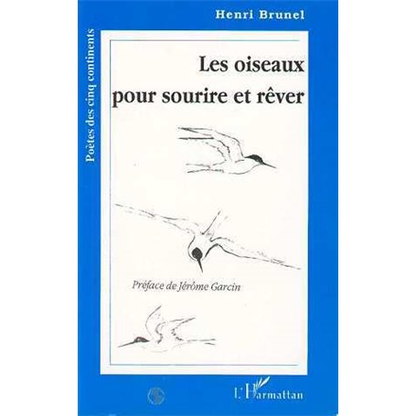 Les oiseaux pour sourire et rêver