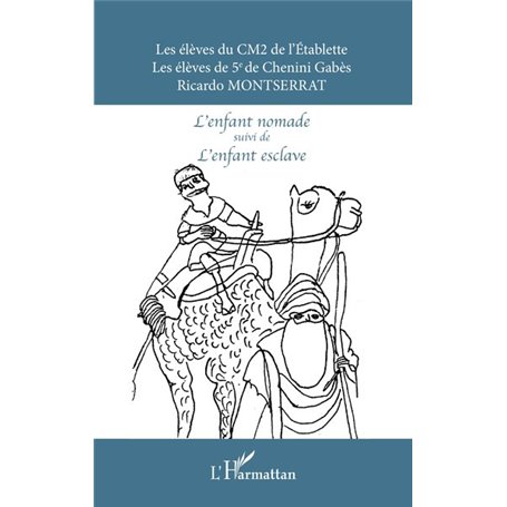 -em+L'enfant nomade-/em+ suivi de -em+L'enfant esclave-/em+