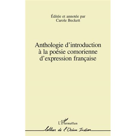 Anthologie d'introduction à la poésie comorienne d'expression française (Annotation)