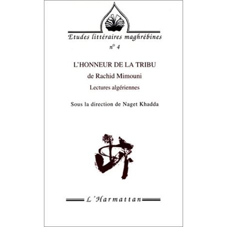 L'honneur de la tribu de Rachid Mimouni
