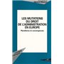 Les mutations du droit de l'administration en Europe