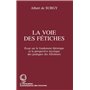 La voie des fétiches
