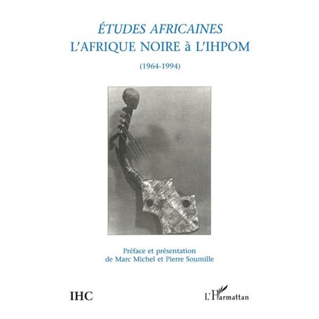 L'Afrique Noire à l'I.H.P.O.M