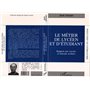 Le métier de lycéen et d'étudiant