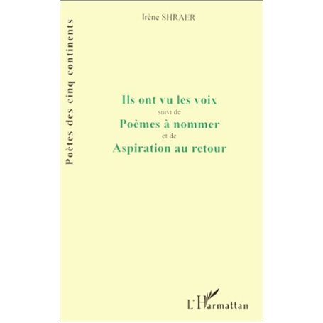 Ils ont vu les voix poèmes à nommer aspiration au retour