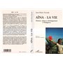 Aïna - la vie
