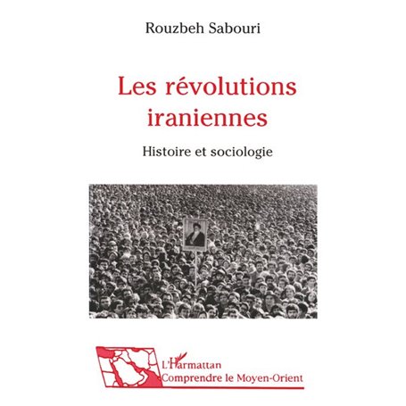 Les révolutions iraniennes