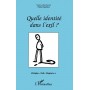 QUELLE IDENTITE DANS L'EXIL ? (Origine...Exil...Rupture...)