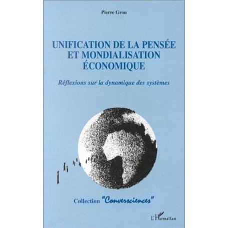 Unification de la pensée et mondialisation économique
