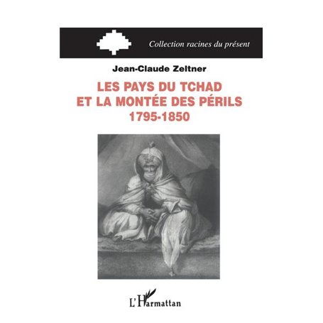 Les pays du Tchad et la montée des périls