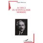 AU-DELÀ DU RATIONALISME MORBIDE