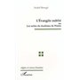 L'EVANGILE OUBLIE OU LES SUITES DU DUALISME DE PLATON