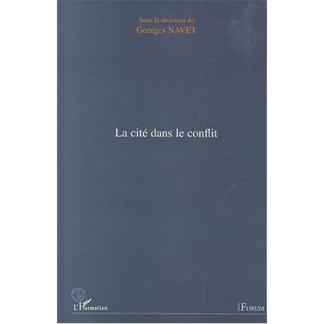 La Cité dans le Conflit