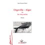 Orgeville-Alger ou les cinq oncles