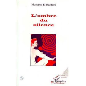 L'OMBRE DU SILENCE