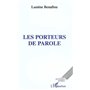 LES PORTEURS DE PAROLE