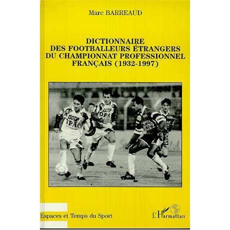 Dictionnaire des footballeurs étrangers du championnat profe