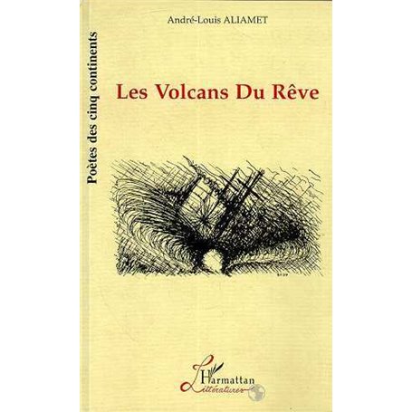 Les Volcans du Rêve