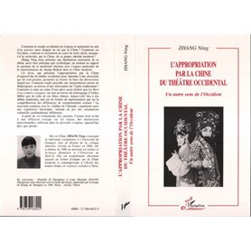L'appropriation par la Chine du Théâtre Occidental