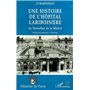 Une Histoire de l'hôpital Lariboisiere