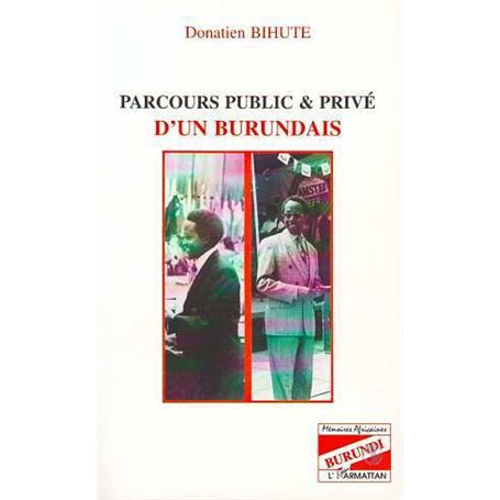 PARCOURS PUBLIC ET PRIVE D'UN BURUNDAIS