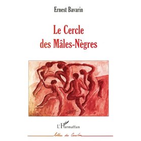 Le Cercle des Mâles-Nègres