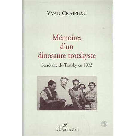 MEMOIRES D'UN DINOSAURE TROTSKYSTE