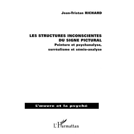 Les structures inconscientes du signe pictural