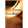 TOURISME ET FRANCOPHONIE
