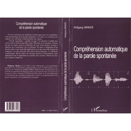 COMPRÉHENSION AUTOMATIQUE DE LA PAROLE SPONTANÉE