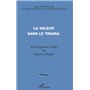 LA VALEUR SANS LE TRAVAIL
