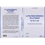 LA POLITIQUE ESPAGNOLE DE LA FRANCE DE 1931 A 1936