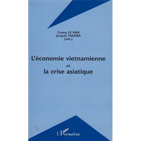 L'ÉCONOMIE VIETNAMIENNE ET LA CRISE ASIATIQUE