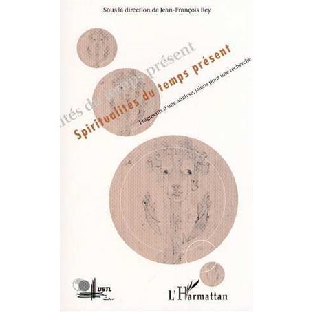 SPIRITUALITES DU TEMPS PRESENT