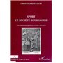 SPORT ET SOCIETE BOURGEOISE