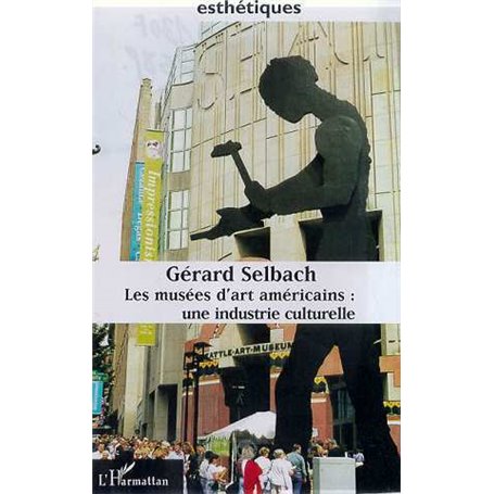 LES MUSEES D'ART AMERICAINS