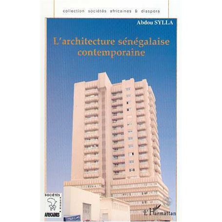 L'ARCHITECTURE SÉNÉGALAISE CONTEMPORAINE
