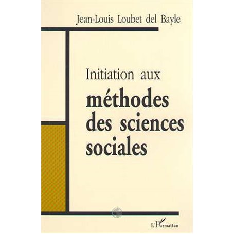 INITIATION AUX MÉTHODES DES SCIENCES SOCIALES