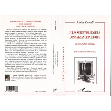JULES SUPERVIELLE OU LA CONNAISSANCE POÉTIQUE
