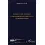 PENSER L'UNITE POLITIQUE ENTRE FONDEMENTS, TURBULENCES ET MONDIALISATION