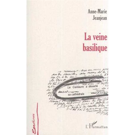 LA VEINE BASILIQUE