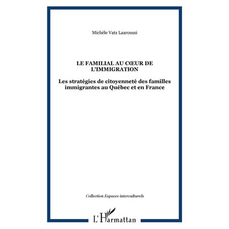 LE FAMILIAL AU CŒUR DE L'IMMIGRATION